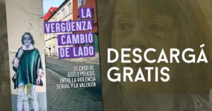 “La vergüenza cambió de lado”: todo el terrible caso Pelicot en un libro digital que se lee gratis