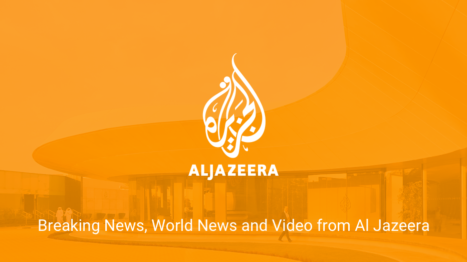 Breaking News, World News and Video de Al Jazeera