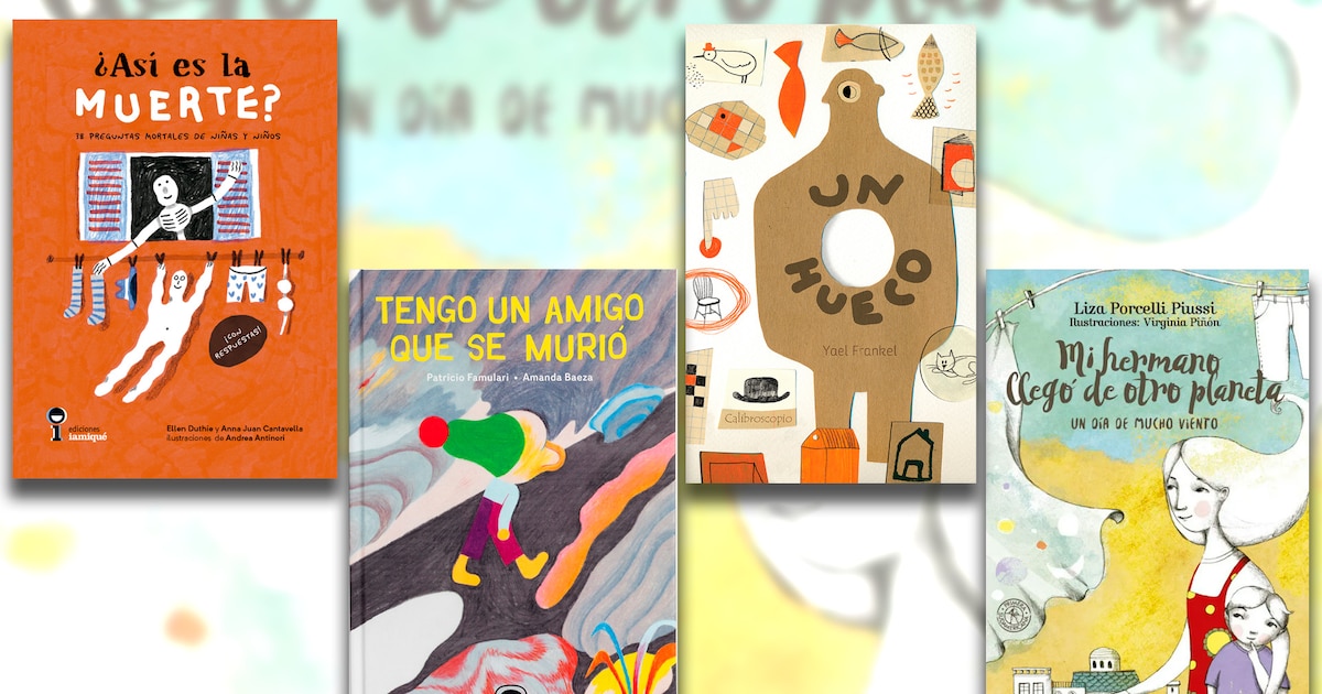 Cuatro libros para leer en familia y enfrentar la muerte con emoción, certezas y un poco de ingenio
