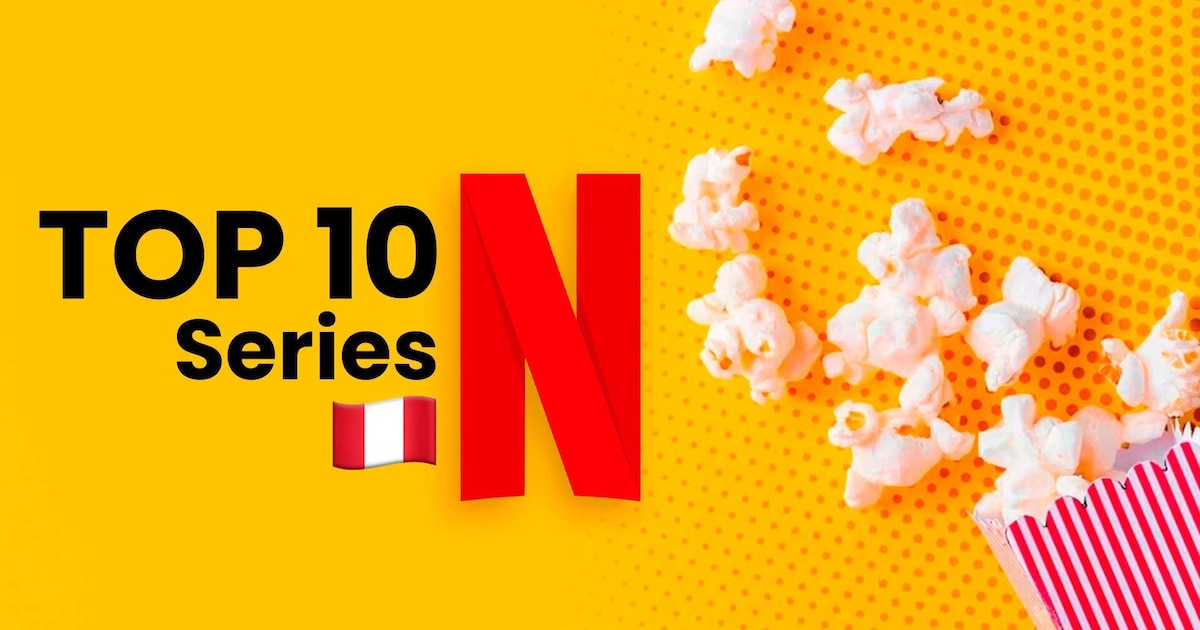 Las series más trending en Netflix Perú este día