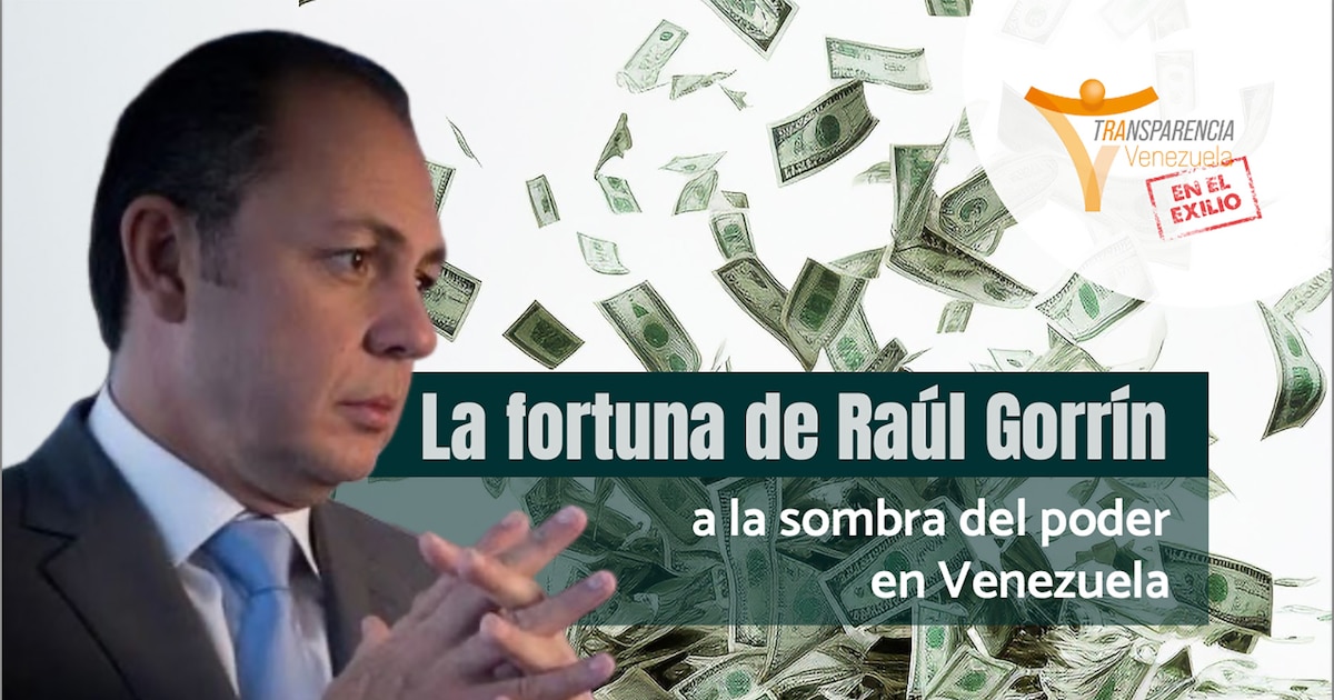 Informe de Transparencia Venezuela revela red empresarial de Raúl Gorrín vinculada a corrupción y protección del régimen de Maduro