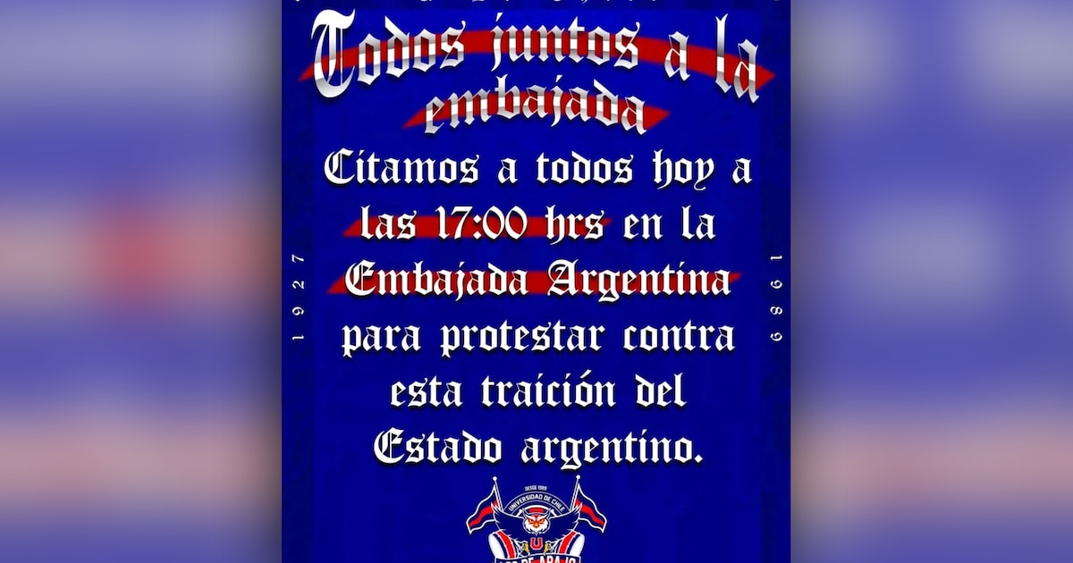Fanáticos de la Universidad de Chile convocan protesta frente a la embajada de Argentina por incidentes en el partido contra Independiente